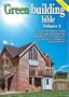 Green Building Bible: Essential Information to Help You Make Your Home and Buildings Less Harmful to the Environment, the Community and Your Family v. 1