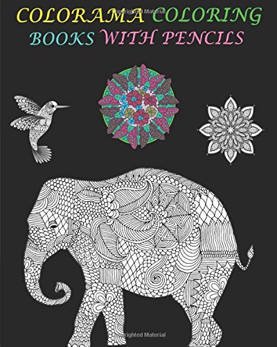 colorama coloring books with pencils an adult coloring book featuring mandalas  animals 2016
