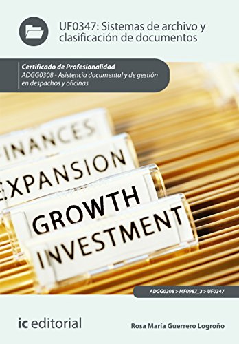Sistema de archivo y clasificación de documentos. ADGG0308 (Spanish Edition)