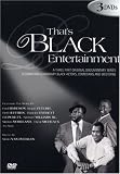 Thats Black Entertainment Box Set