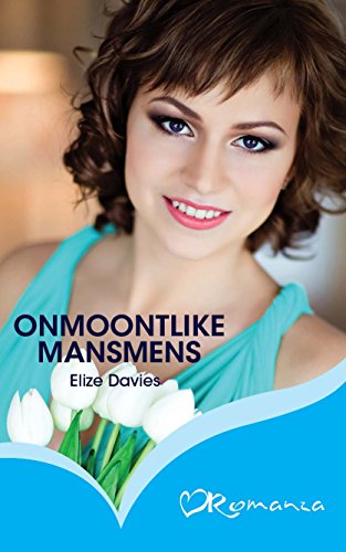 Onmoontlike mansmens (Afrikaans Edition)