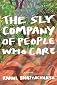 The Sly Company of People Who Care