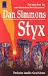 Styx. Dreizehn dunkle Geschichten.