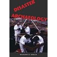 Disaster Archaeology by Richard A Gould