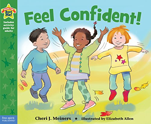 Feel Confident! (Being the Best Me Series)