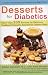 Desserts for Diabetics (Revised and Updated)