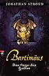 Bartim�us - Das Auge des Golem: Band 2