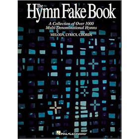 The Hymn Fake Book - C Edition