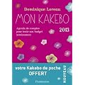 Mon Kakebo 2013 - Agenda de comptes pour, tenir son budget sereinement