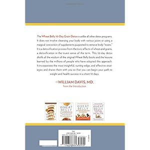 Wheat Belly: 10-Day Grain Detox: Reprogram Your Body for Rapid Weight Loss and Amazing Health