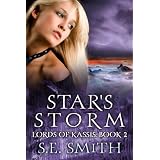 Star's Storm: Lords of Kassis Book 2 ~ S. E. Smith