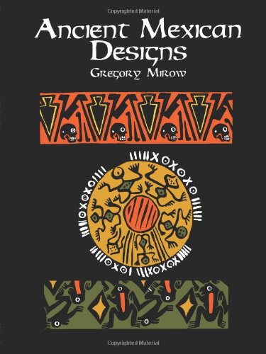 ancient mexican designs dover pictorial archive