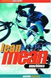 Lean Mean Machines (Northern Lights Young Novels)