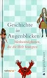 Produkt-Bild: GESCHICHTE IN AUGENBLICKEN. Merkw&uuml;rdigkeiten, die die Welt bewegten (ISBN: 9783378010895)
