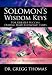 Solomon's Wisdom Keys For Greater Success During Hard Economic Times: 40 Days of Transformation