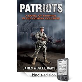 Patriots: A Novel of Survival in the Coming Collapse