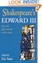 Shakespeare's Edward III: An Early Play Restored to the Canon
