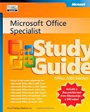 Microsoft Office Specialist Study Guide Office 2003 Edition (Epg-Other)