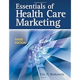essentials of health care marketing