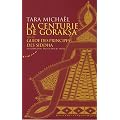La Centurie de Goraksa, suivi du Guide des principes des siddha : Oeuvres de Goraksan�tha