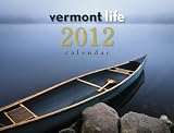 2012 Vermont Life 2012 Wall Calendar with mailer Wall calendar