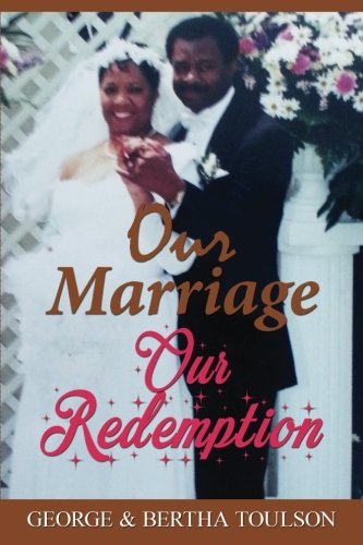 Our Marriage Our Redemption
