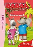 Babar 02 - Même pas peur !