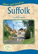 Drive and Stroll in Suffolk (Drive & Stroll)