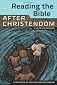 Reading the Bible After Christendom
