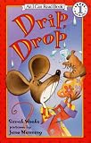 Drip, Drop (I Can Read Books)