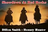 Showdown At Red Rocks (Dillon Smith - Bounty Hunter)