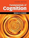 Fundamentals of Cognition 2nd Edition