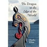 The Dragon at the Edge of the World.