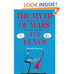The Myth of Mars and Venus: Do men and women really speak different languages?