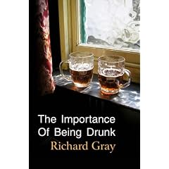 The Importance of Being Drunk