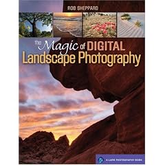 The Magic of Digital Landscape Photography