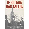 If Britain Had Fallen: The Real Nazi Occupation Plans