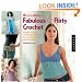 SweaterBabe.com's Fabulous and Flirty Crochet: Gorgeous Sweater and Accessory Patterns from Los Angeles' Top  Crochet Designer (Quarry Book)