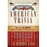 The Big Book of American Trivia ~ J. Stephen Lang