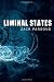 Liminal States