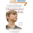 Disconnected Kids: The Groundbreaking Brain Balance Program for... by Dr. Robert Melillo