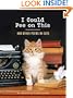 I Could Pee on This: and other Poems by Cats