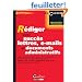 R�diger avec succ�s lettres, e-mails et documents administratifs