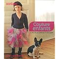 Couture enfants : 25 mod�les simples � r�aliser