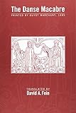 The Danse Macabre: Printed by Guyot Marchant, 1485 (MEDIEVAL & RENAIS TEXT STUDIES)