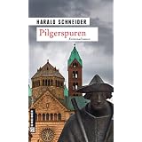 Pilgerspuren: Palzkis siebter Fallvon "Harald Schneider"
