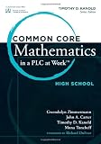 Common Core Mathematics in a PLC at Work: High School