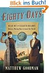 Eighty Days: Nellie Bly and Elizabeth...
