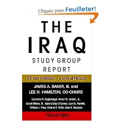 The Iraq Study Group Report, the Way Forward: A New Approach