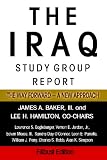 The Iraq Study Group Report: The Way Forward - A New Approach (Vintage)